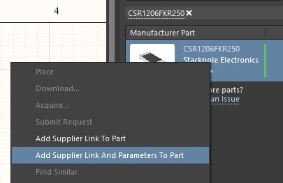 Altium Designer screenshot showing right click menu on the CSR1206FKR250 with the add supplier link and parameters to part option highlighted.