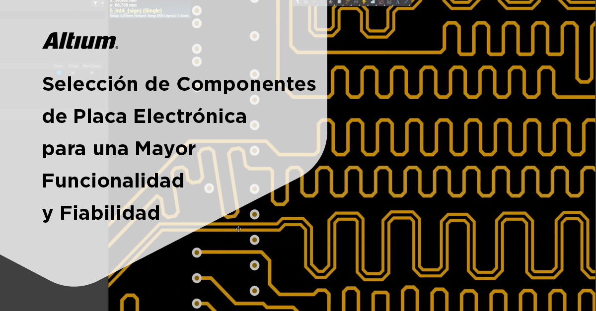 Gestión de listas de componentes de PCB en tiempo real con Altium Designer